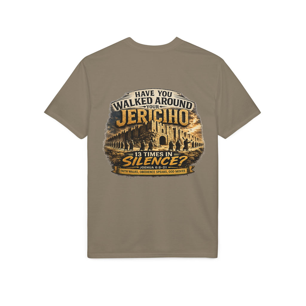 Have You Walked Around Your Jericho T-Shirt — Joshua 6:3-5 Inspirational Faith Tee