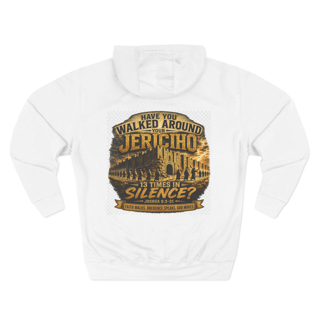 Jericho Premium Hoodie – Faith Walks. Obedience Speaks. God Moves.