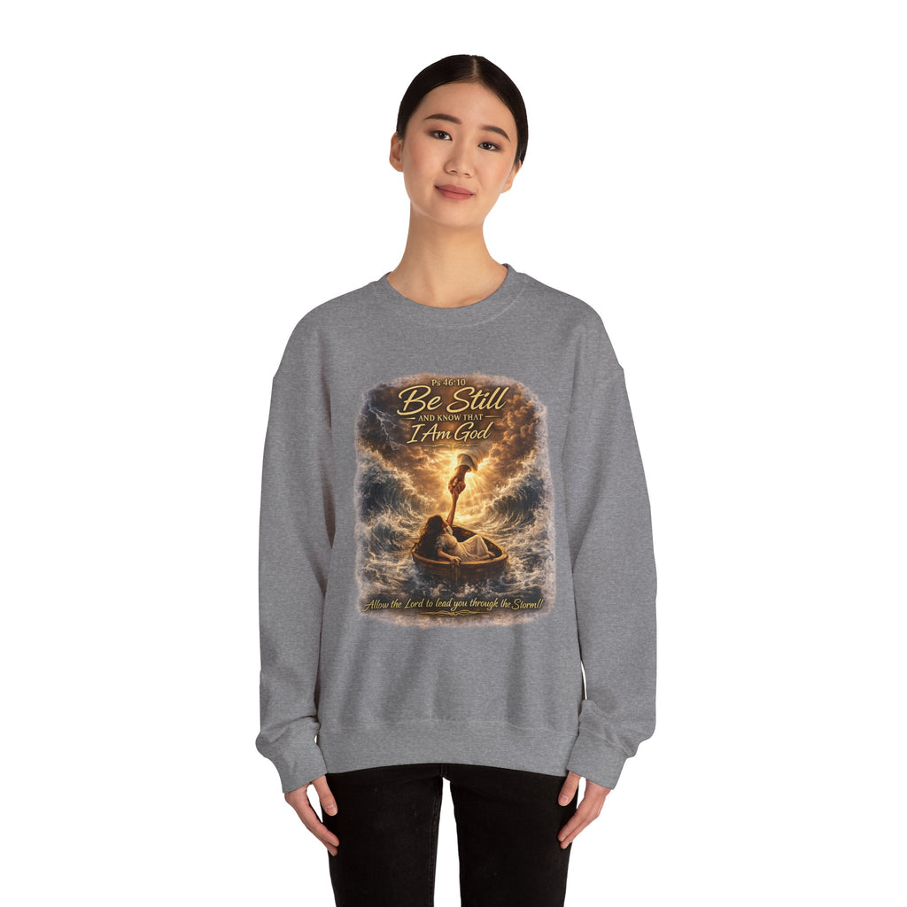 Psalm 46:10 "Be Still and Know That I Am God" Christian Crewneck Sweatshirt
