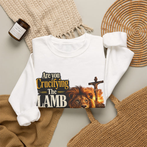 "Are You Crucifying the Lamb Before the Lion Shows Up?" Crewneck Sweatshirt