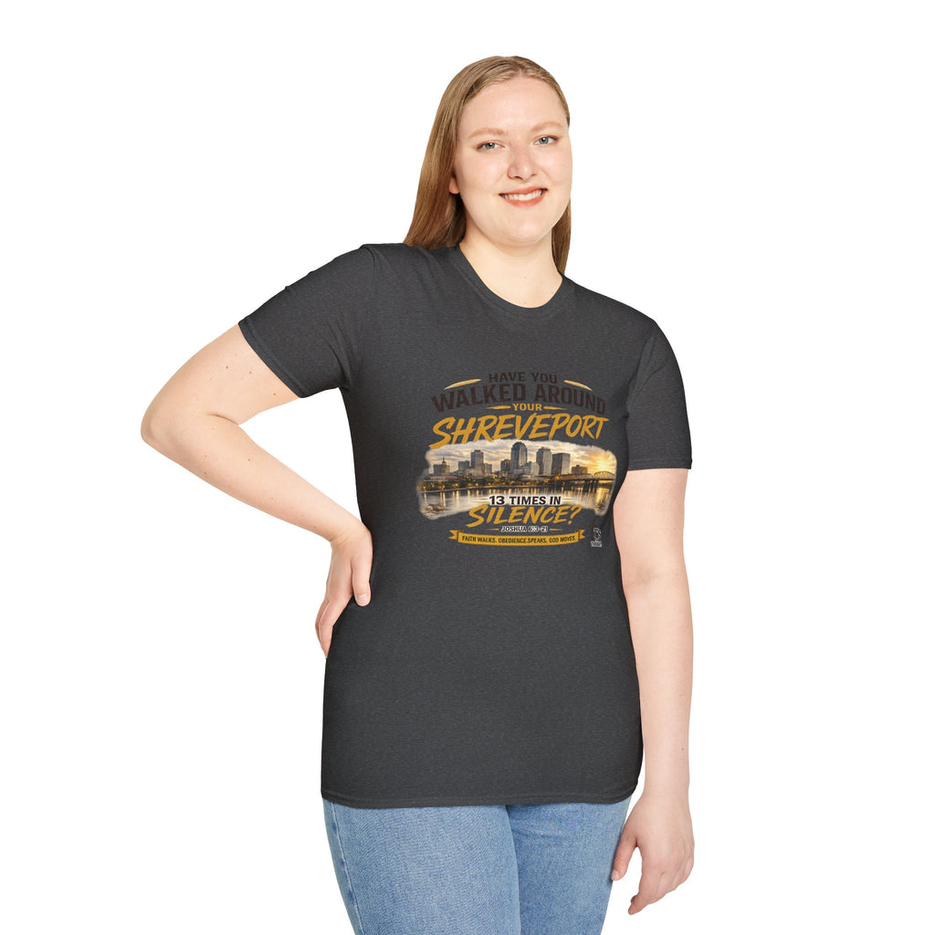 Have You Walked Around Your Shreveport T-Shirt — City Skyline Souvenir Tee