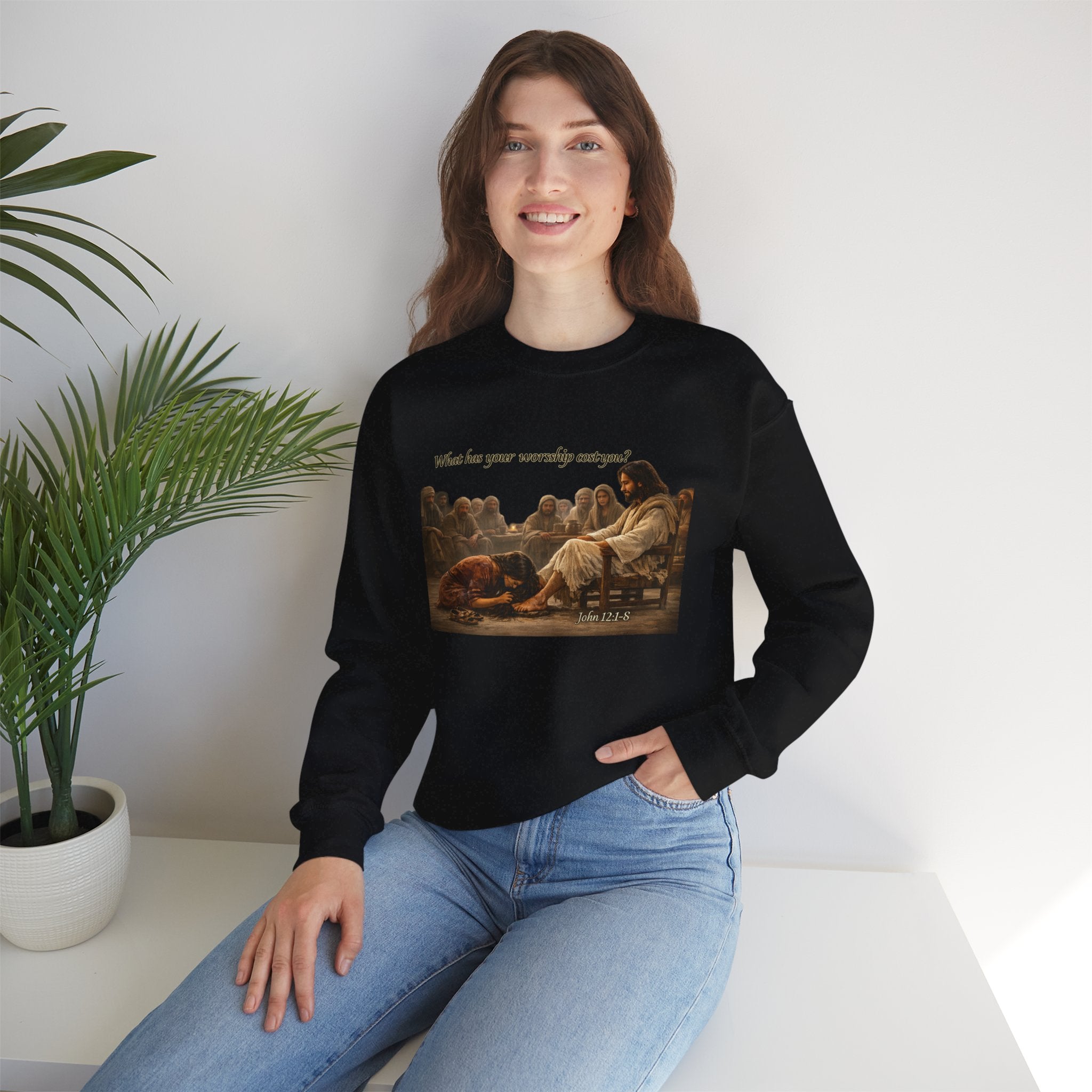 “What Has Your Worship Cost You? (John 12:1-8)” Crewneck Sweatshirt
