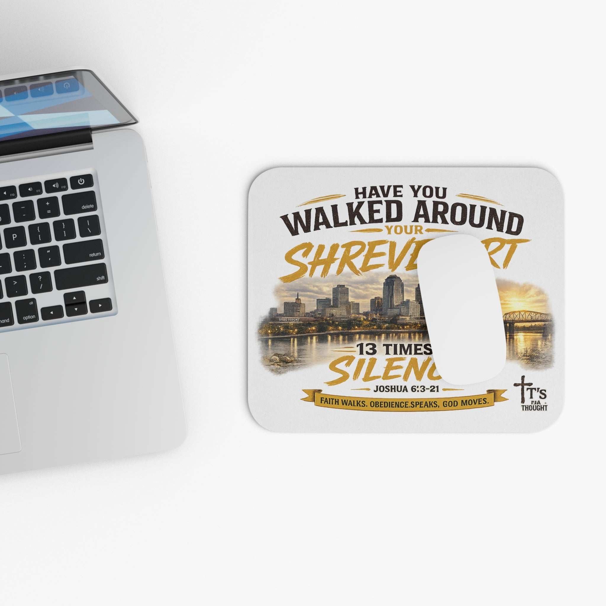 Shreveport "Have You Walked Around Your Shreveport?" Mouse Pad