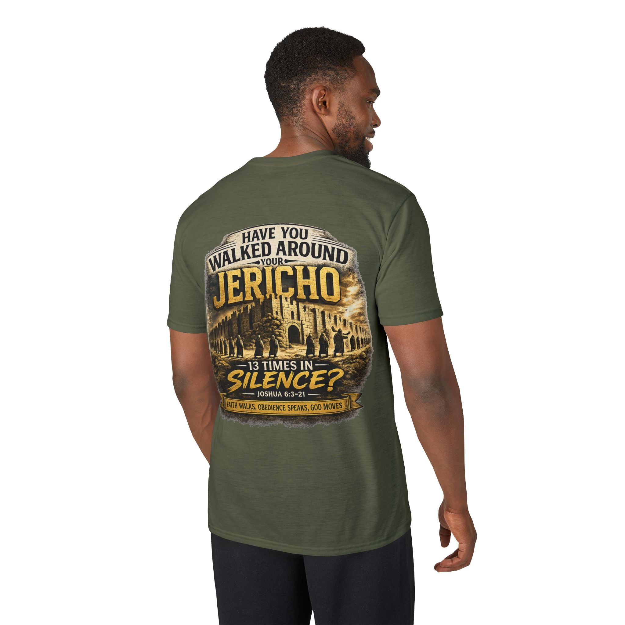 Have You Walked Around Your Jericho T-Shirt — Joshua 6:3-5 Inspirational Faith Tee