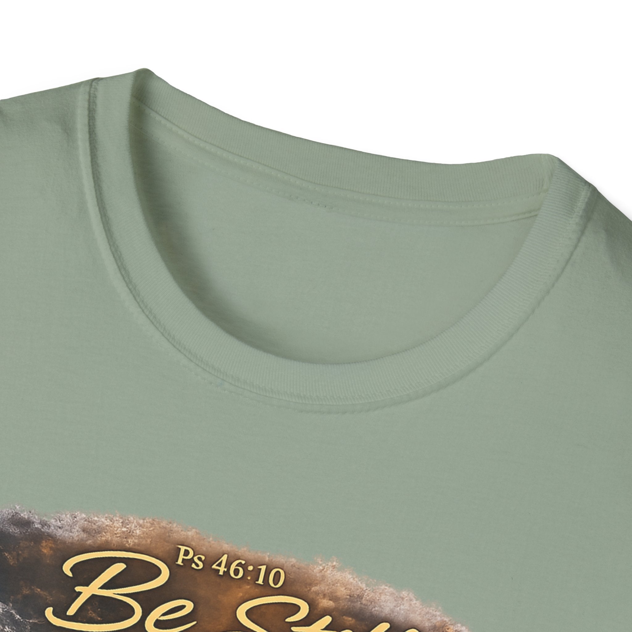 Psalm 46:10 "Be Still and Know That I Am God" Christian T-Shirt