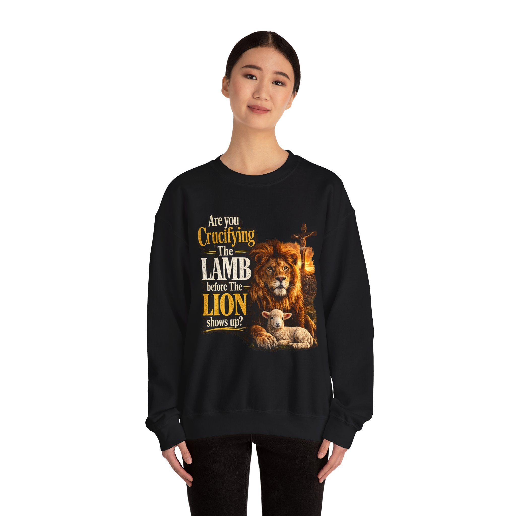 "Are You Crucifying the Lamb Before the Lion Shows Up?" Crewneck Sweatshirt