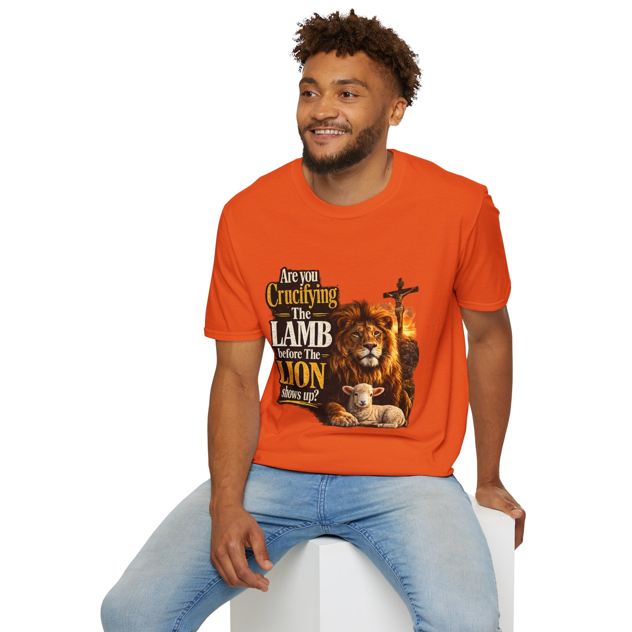 Are you Crucifying the Lamb before The LIon shows up? Unisex Softstyle T-Shirt