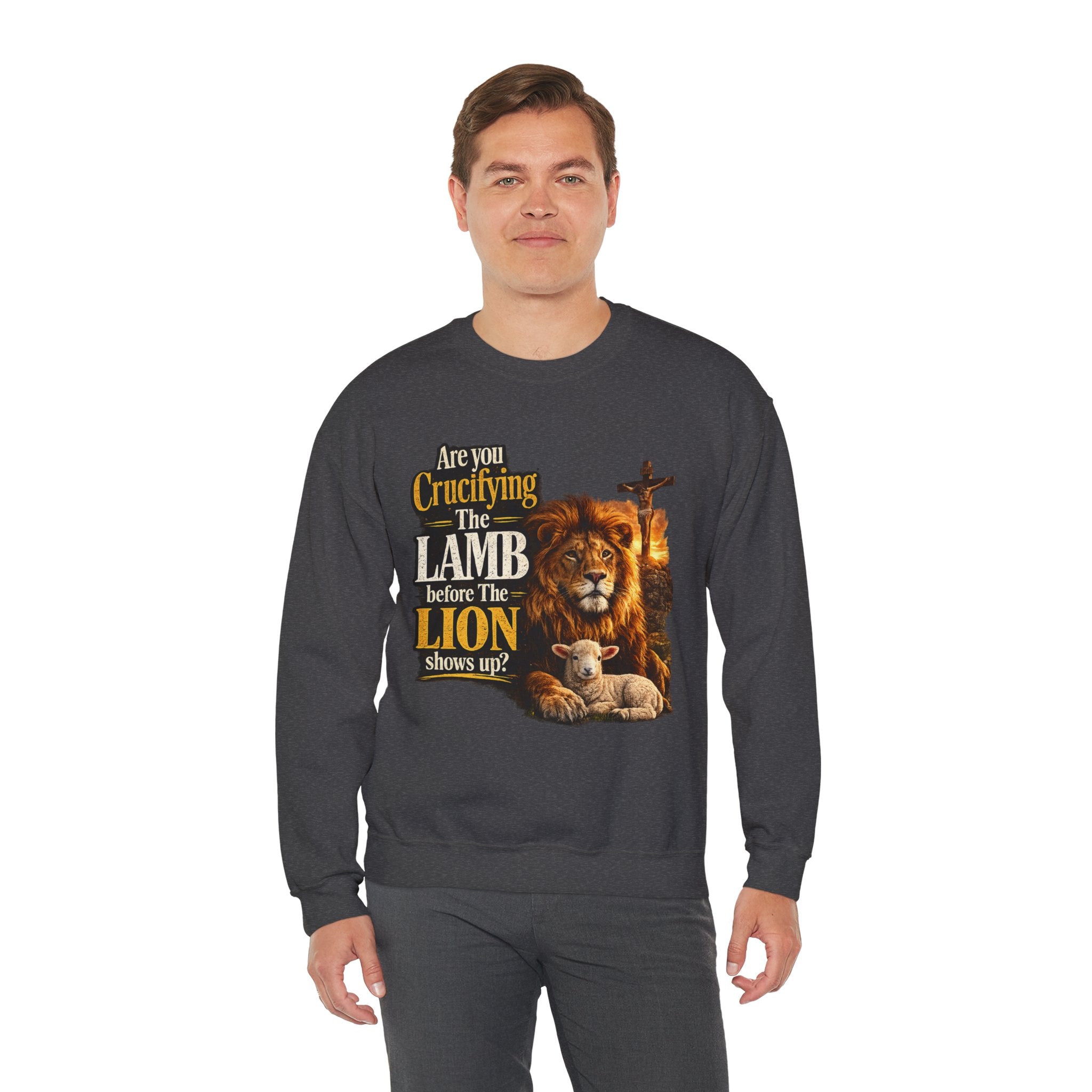 "Are You Crucifying the Lamb Before the Lion Shows Up?" Crewneck Sweatshirt