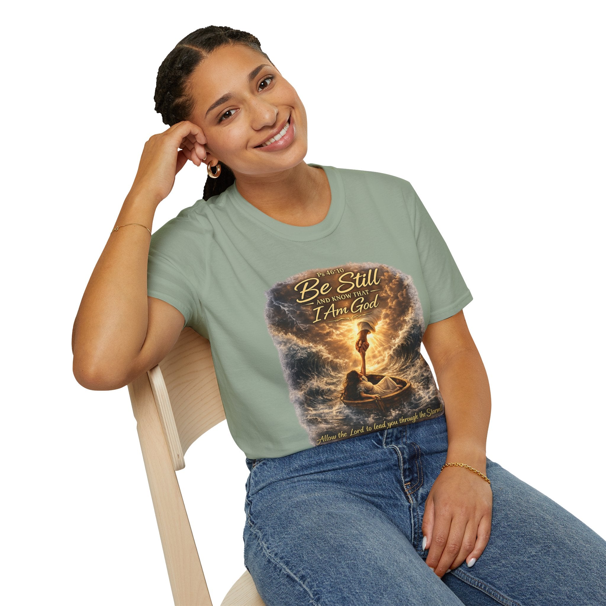 Psalm 46:10 "Be Still and Know That I Am God" Christian T-Shirt